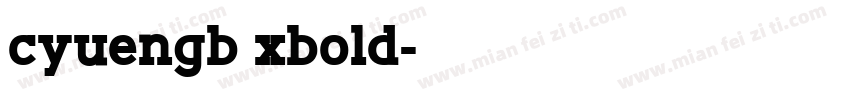 cyuengb xbold字体转换